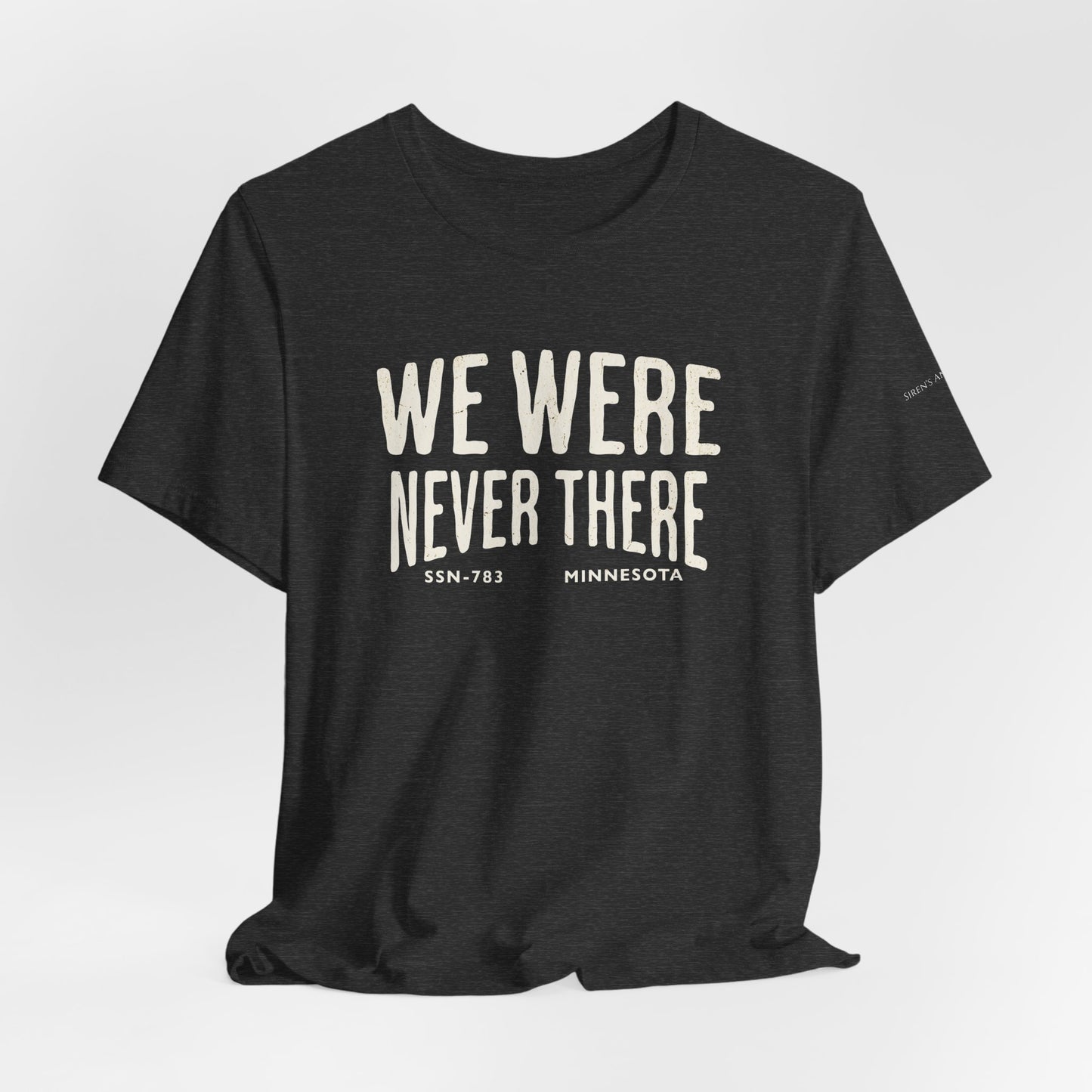 SSN-783 Minnesota Silent Service T-Shirt | We Were Never There