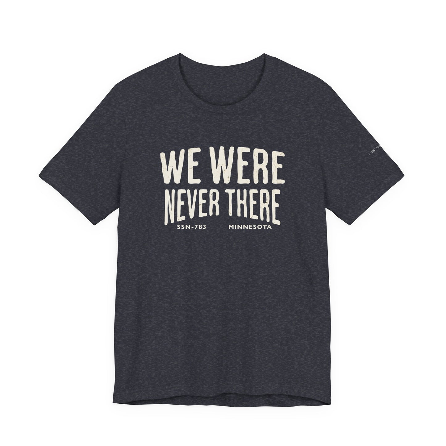 SSN-783 Minnesota Silent Service T-Shirt | We Were Never There
