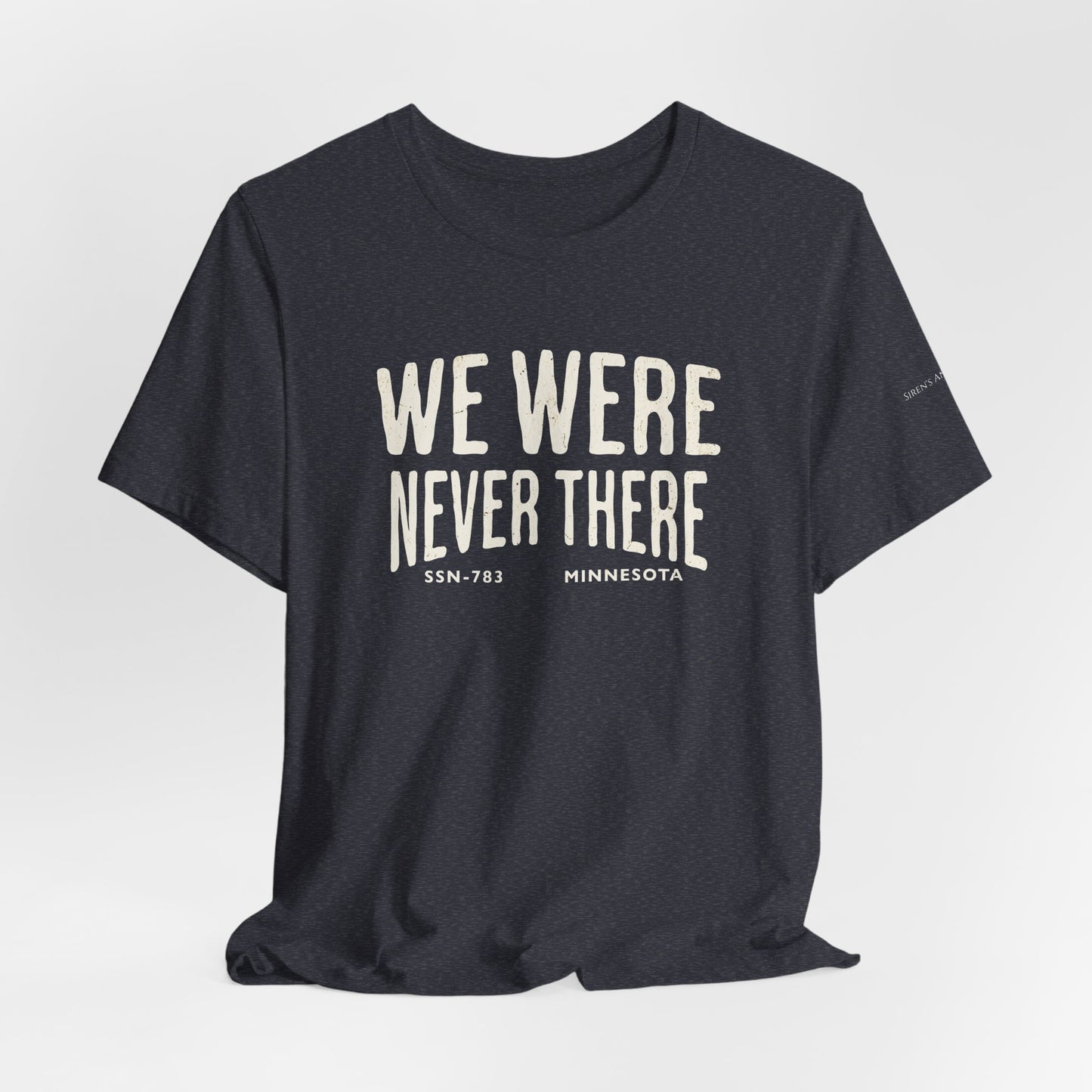 SSN-783 Minnesota Silent Service T-Shirt | We Were Never There