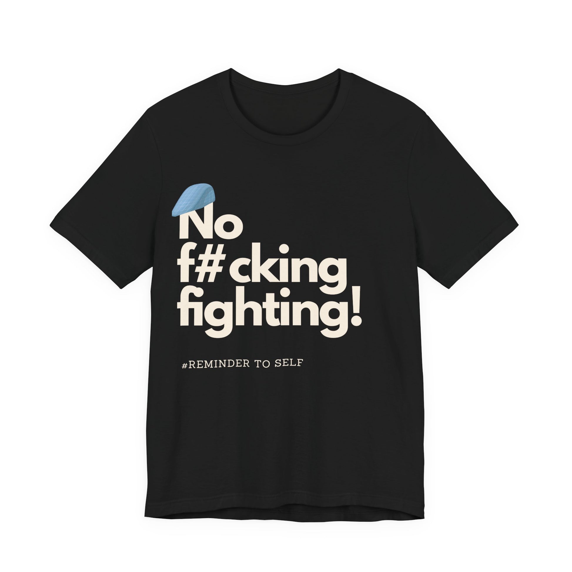 Funny military spouse deployment t-shirt in white Bella Canvas 3001 — No Fighting slogan tee for solo parenting season