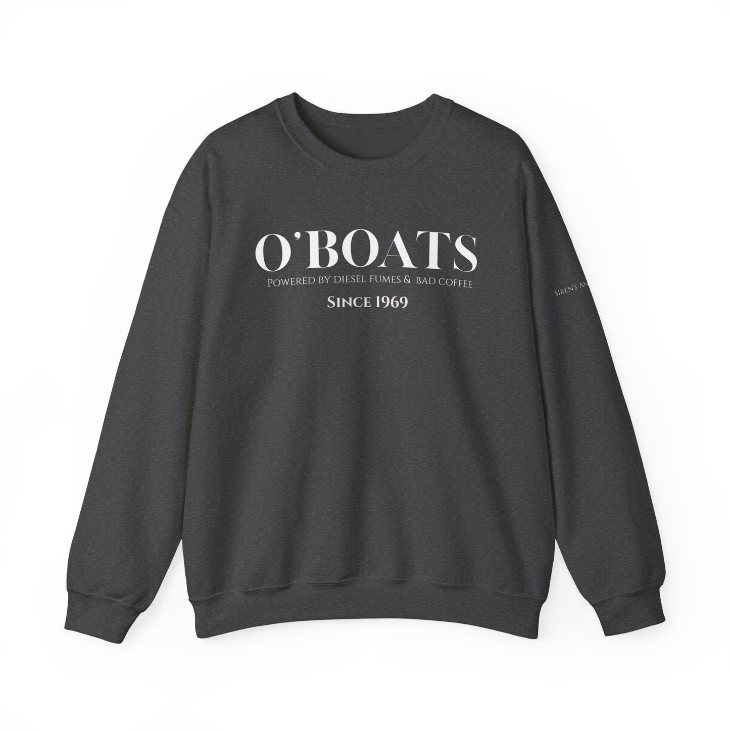 O'Boats Submariner Sweatshirt | Powered by Diesel Fumes & Bad Coffee | Silent Service |
