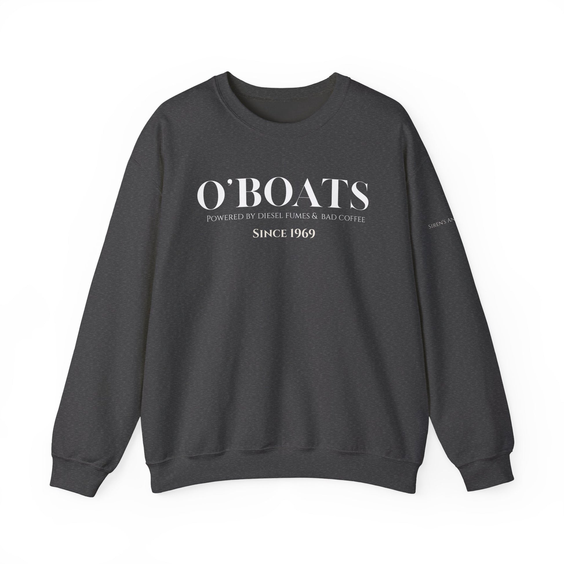 O'Boats Submariner Sweatshirt | Powered by Diesel Fumes & Bad Coffee | Silent Service |