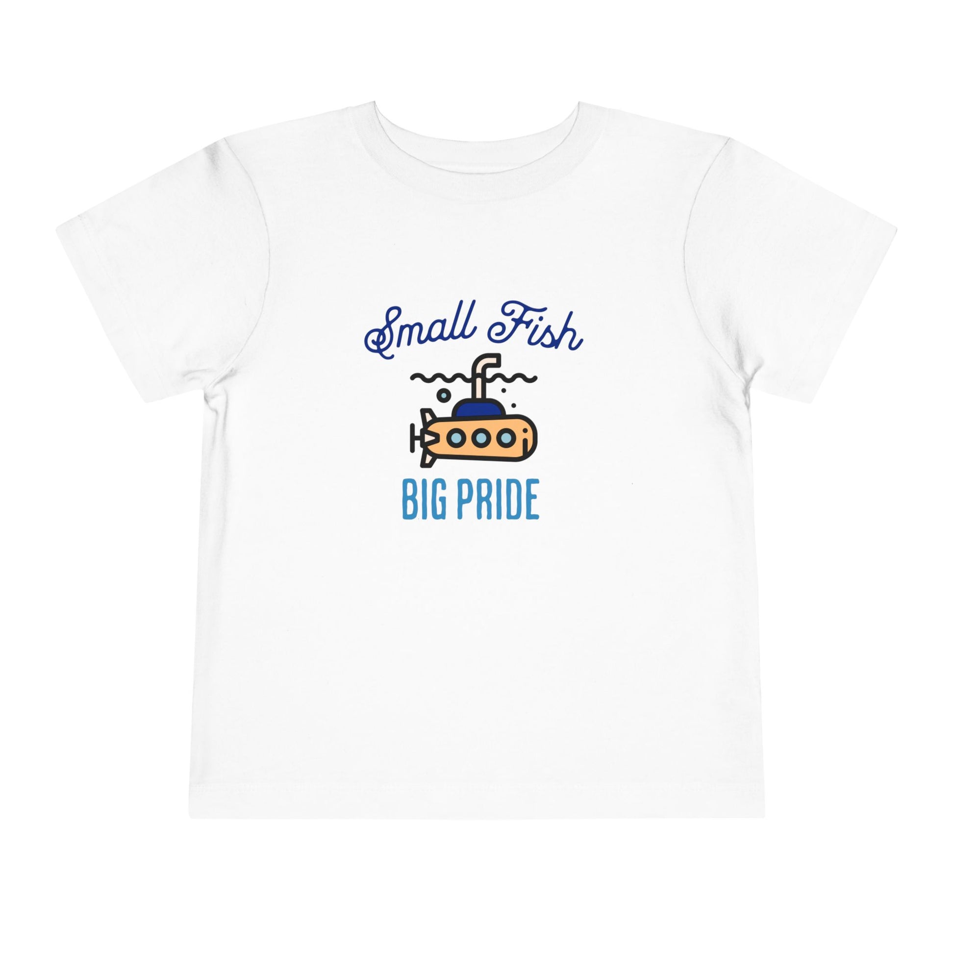 Small Fish, Big Pride — Toddler T-Shirt | Silent Service Kids Tee
